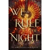 KNYGA Claire Eliza Bartlett We Rule the Night