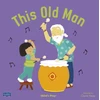 KNYGA Claire Keay This Old Man