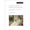 KNYGA Claire Moran Domestic Space in France and Belgium