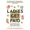 KNYGA Claire Wasserman Ladies Get Paid