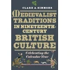 KNYGA Clare A Simmons Medievalist Traditions in Nineteenth-Century British Culture