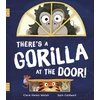 KNYGA Clare Helen Welsh There's a Gorilla at the Door!