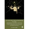KNYGA Clare S Allely Autism Spectrum Disorder in the Criminal Justice System