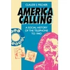 KNYGA Claude S Fischer America Calling
