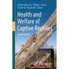 KNYGA Clifford Warwick Health and Welfare of Captive Reptiles