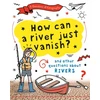 KNYGA Clive Gifford Question of Geography: How Can a River Just Vanish?