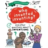 KNYGA Clive Gifford Question of Technology: Who Invented Inventing?