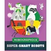KNYGA Clive Gifford Robographics: Super-smart Robots