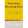 KNYGA Clive James Somewhere Becoming Rain