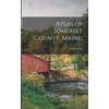 KNYGA Colby (George N ) &amp; Co Atlas of Somerset County, Maine;