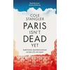 KNYGA Cole Stangler Paris Isn’t Dead Yet