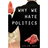 KNYGA Colin Hay Why We Hate Politics