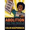 KNYGA Colin Kaepernick Abolition for the People
