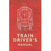 KNYGA Colin Maggs Train Driver's Manual
