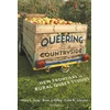 KNYGA Colin R Johnson Queering the Countryside
