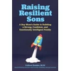 KNYGA Colleen Kessler Raising Resilient Sons