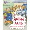 KNYGA Collins Big Cat Spilled Milk