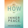 KNYGA Constance Kellough HOW to Inner Peace