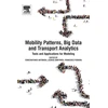 KNYGA Constantinos Antoniou Mobility Patterns, Big Data and Transport Analytics