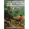 KNYGA Corey Frost Broadview Guide to Writing: A Handbook for Students - Sixth Edition