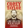 KNYGA Corey Taylor Funny Thing Happened On The Way To Heaven