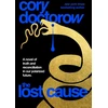 KNYGA Cory Doctorow Lost Cause