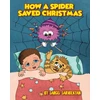 KNYGA Covenant Books How A Spider Saved Christmas