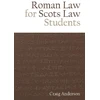 KNYGA Craig Anderson Roman Law for Scots Law Students