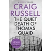 KNYGA Craig Russell Quiet Death of Thomas Quaid