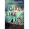 KNYGA Cristina Alger Girls Like Us