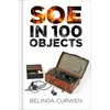 KNYGA Curwen Belinda SOE in 100 Objects