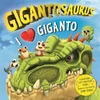 KNYGA Cyber Group Studios Gigantosaurus - I Love Giganto