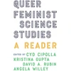 KNYGA Cyd Cipolla Queer Feminist Science Studies