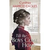 KNYGA Cynthia Harrod Eagles Till the Boys Come Home