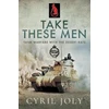 KNYGA Cyril Joly Take These Men