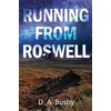 KNYGA D A Busby Running From Roswell