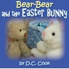 KNYGA D C Cook Bear-Bear and the Easter Bunny