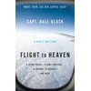 KNYGA Dale Black Flight to Heaven – A Plane Crash...A Lone Survivor...A Journey to Heaven––and Back