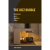 KNYGA Dale Chapman Jazz Bubble
