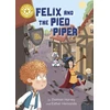 KNYGA Damian Harvey Reading Champion: Felix and the Pied Piper, Independent Reading Gold 9