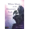 KNYGA Damo Mitchell Baltas Moon on the Mountain Peak