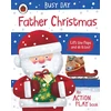 KNYGA Dan Green Busy Day: Father Christmas, An action play book