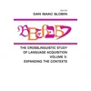 KNYGA Dan Isaac Slobin Crosslinguistic Study of Language Acquisition