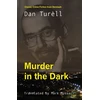 KNYGA Dan Turell Murder in the Dark