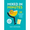 KNYGA Dan Whiteside Mixed in Minutes