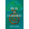 KNYGA Dana Gioia Poetry as Enchantment