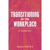 KNYGA Dana Pizzuti Transitioning in the Workplace