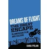KNYGA Dana Polan Dreams of Flight