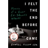 KNYGA Daniel Allen Cox I Felt the End Before It Came