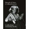 KNYGA Daniel Brewster Threads of Time: A Cultural Journey